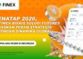 Menatap 2026, PT Finex Bisnis Solusi Futures Tegaskan Peran Strategis di Tengah Dinamika Global